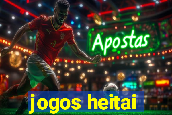 jogos heitai